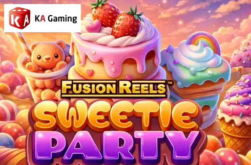 Sweetie Party Fusion Reels